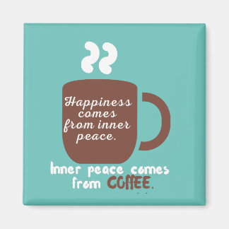 Happiness Is Coffee Funny Quote Word Art Magnet