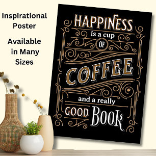Happiness is Cup of Coffee & Good Book Brown Black Poster