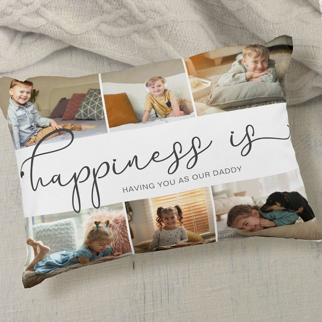 Happiness is | Daddy 6 Photo Collage Accent Pillow (Creator Uploaded)