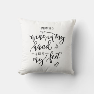 Happiness is Dog Quote Wine Lover Handlettered Cushion