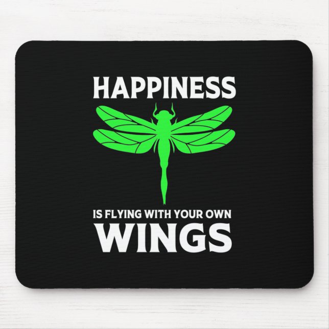 Happiness Is Flying With Dragonfly Mouse Pad (Front)