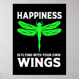 Happiness Is Flying With Dragonfly Poster