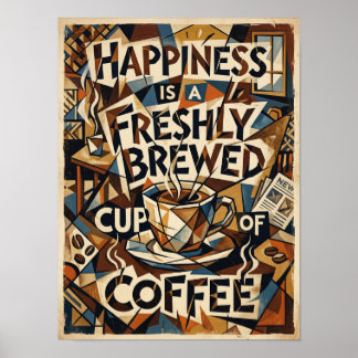 happiness is fresh brewed cup of coffee poster