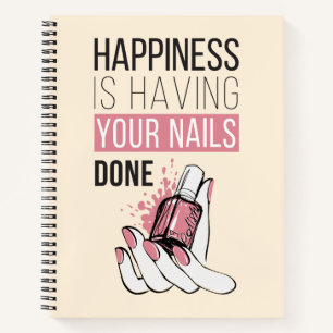 Happiness Is Having Your Nails Done Notebook