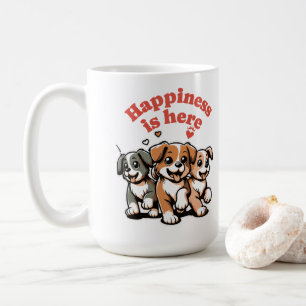 Happiness Is Here   Dog Lover   Cute Puppy Coffee Mug