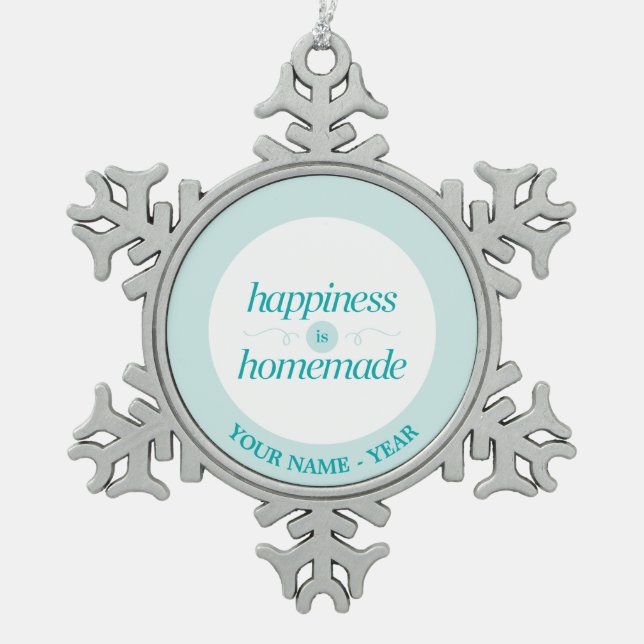 Happiness is Homemade Snowflake Pewter Christmas Ornament (Front)