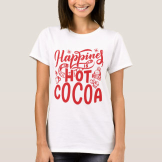 Happiness Is Hot Cocoa T-Shirt