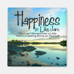 "Happiness is like jam" Inspirational Quote Magnet