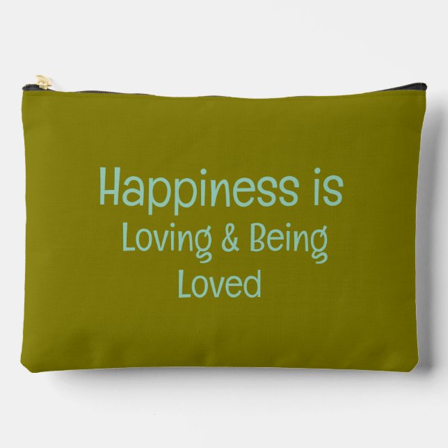 Happiness is Loving and Being Loved Accessory Pouch (Front)