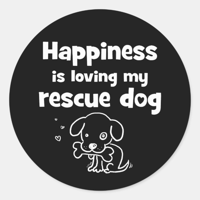Happiness Is Loving My Rescue Dog Classic Round Sticker (Front)