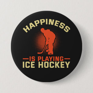 Happiness is Playing Ice Hockey 7.5 Cm Round Badge