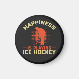 Happiness is Playing Ice Hockey Magnet
