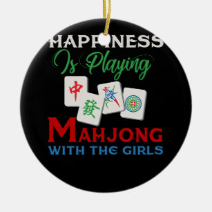 Happiness Is Playing Mahjong With The Girls Ceramic Ornament