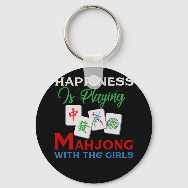 Happiness Is Playing Mahjong With The Girls Key Ring (Front)