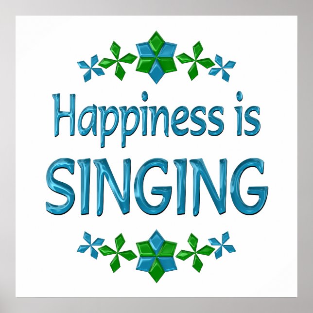 Happiness is Singing Poster (Front)