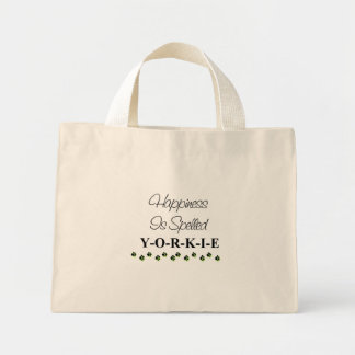 Happiness is Spelled Yorkie Bag
