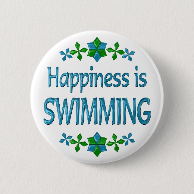 Happiness is Swimming 6 Cm Round Badge (Front)