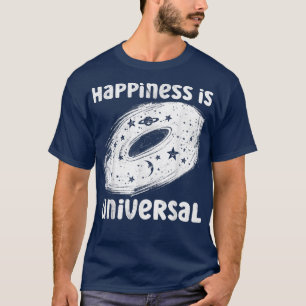 Happiness Is Universal Solar System Celestial T-Shirt
