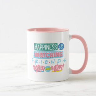 Happiness is Watching FRIENDS™ Again & Again Mug