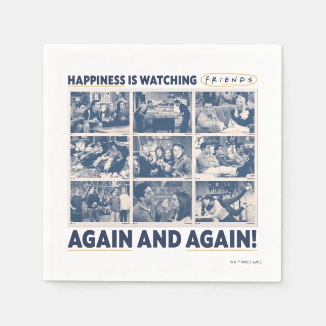 Happiness is Watching FRIENDS™ Again and Again Napkin (Front)