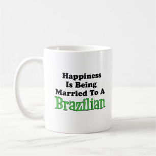 Happiness Married To Brazilian Coffee Mug