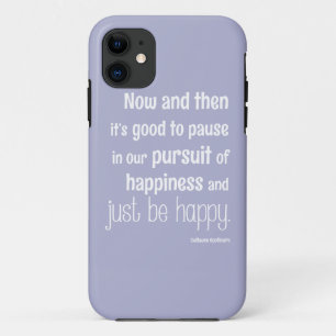 Happiness Motivational Quote iPhone 11 Case