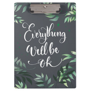 Happiness Quote Everything Will Be Ok Clipboard