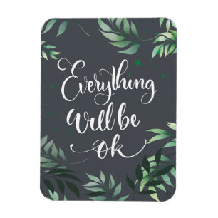 Happiness Quote Everything Will Be Ok Magnet