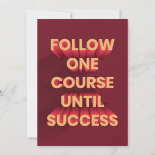 Happiness Quote Follow One Course Until Success Invitation