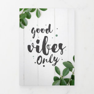 Happiness Quote Good Vibes Only Tri-Fold Card