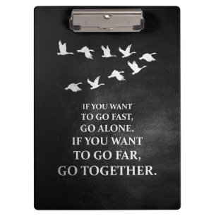Happiness Quote If You Want To Go Together Clipboard