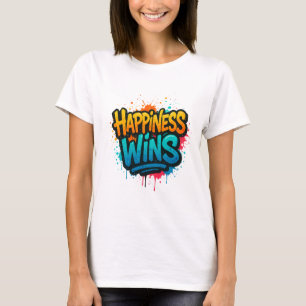 Happiness Wins Graffiti Design T-Shirt