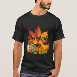 Happpy Thanksgiving Day Autumn Fall Maple Leaves T T-Shirt