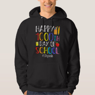 Happy 1000th Day Of School Fifth 5th Grade 1000 Da Hoodie