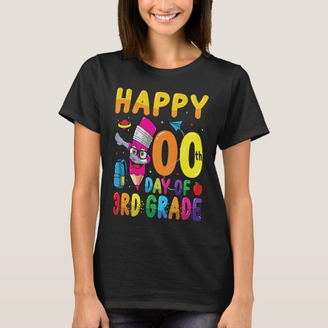 Happy 100 Days Of 3rd Grade Students 100 Days Of S T-Shirt (Front)