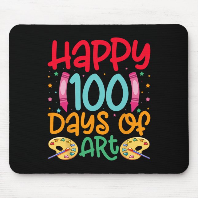 Happy 100 Days Of Art School Teachers Girls Boys G Mouse Pad (Front)