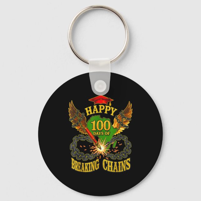 Happy 100 Days Of Breaking Chains Mlk Legacy Schoo Key Ring (Front)