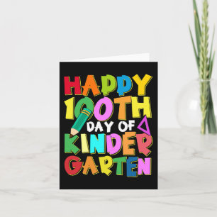 Happy 100 Days of Kindergarten Kids 100th Day of S Card