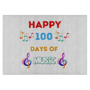 Happy 100 Days Of music Cutting Board