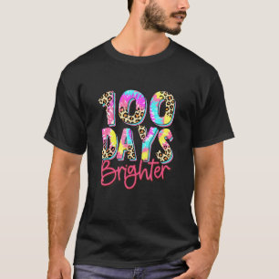 Happy 100 Days Of School 100 Days Brighter Tie Dye T-Shirt