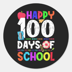 Happy 100 Days Of School - 100th Day of School Classic Round Sticker
