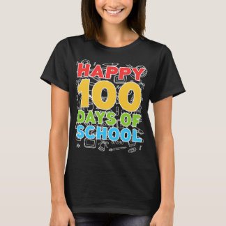 Happy 100 Days Of School 100th Day of School T-Shirt