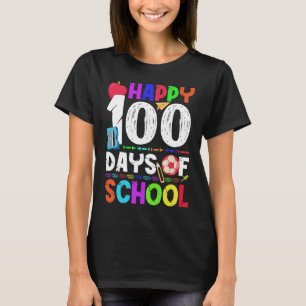 Happy 100 Days Of School - 100th Day of School T-Shirt
