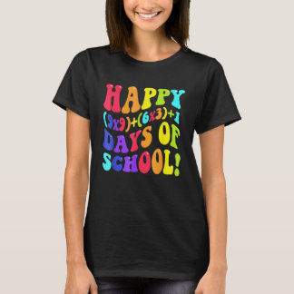 Happy 100 Days Of School 100th Day Teacher Math Fo T-Shirt