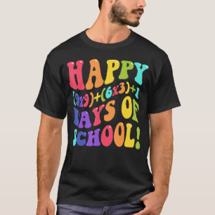 Happy 100 Days Of School 100th Day Teacher Math Fo T-Shirt