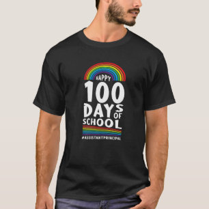 Happy 100 Days Of School Assistant Principal Premi T-Shirt