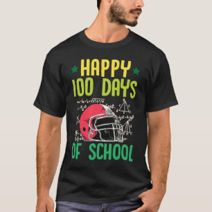 Happy 100 Days Of School Football Helmet Math Teac T-Shirt