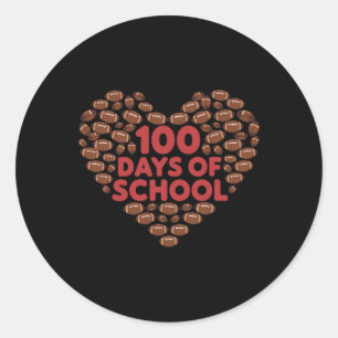 Happy 100 Days Of School Heart Footbyll 100th Day Classic Round Sticker
