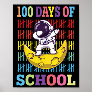 Happy 100 Days Of School Kids Dabbing Astronaut Lo Poster