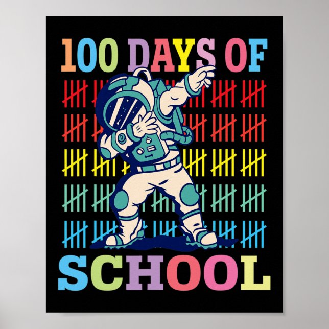 Happy 100 Days Of School Kids Dabbing Astronaut Lo Poster (Front)